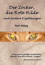 Cover - Der Zocker, die Rote Hilde und andere Erzählungen von Rolf Alldag