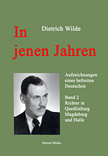 In jenen Jahren - Aufzeichnungen eines Deutschen von Dietrich Wilde