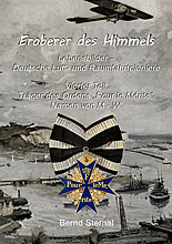Eroberer des Himmels Teil 4, Träger des Ordens Pour le Mérite von Bernd Sternal