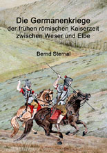 Cover - Die Germanenkriege der frühen römischen Kaiserzeit zwischen Weser und Elbe von Bernd Sternal